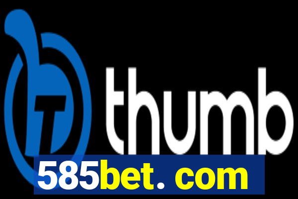 585bet. com